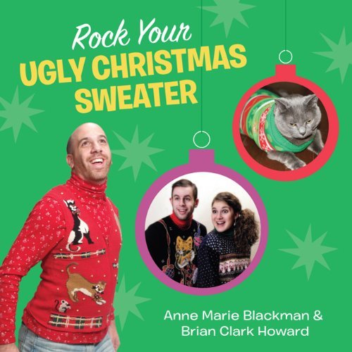 Rock Your Ugly Christmas Sweater book cover